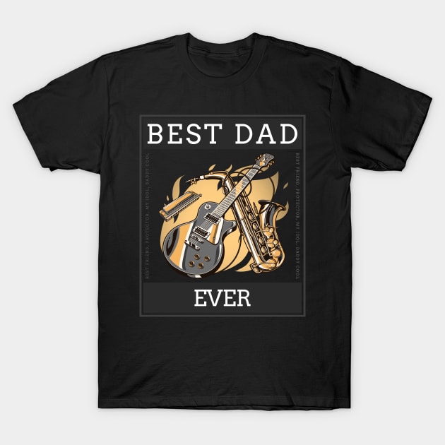 Best Dad Ever T-Shirt by jeune98